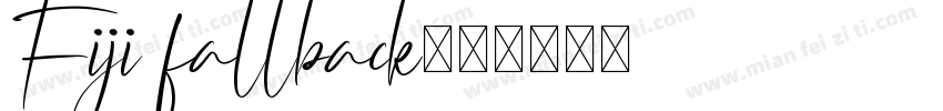 Fiji fallback字体转换